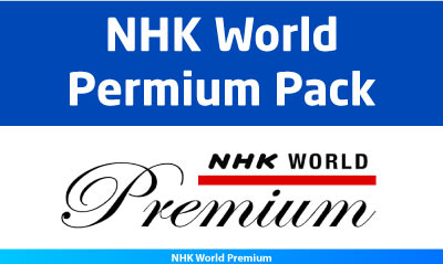 NHK-World-Premium-Pack