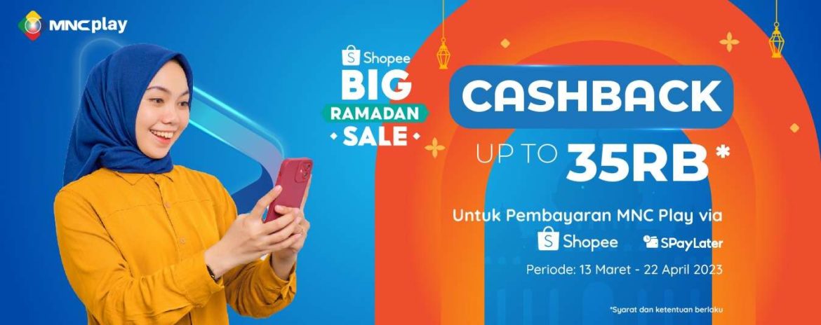 Big Ramadan Sale! Cashback up to 35ribu, Bayar Tagihan di Shopee!