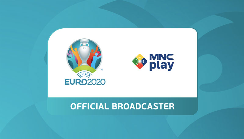 UEFA EURO 2020 Resmi Digelar, MNC Play Jadi Official Broadcaster