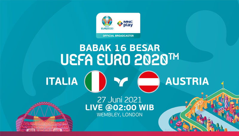 Prediksi Italia vs Austria di Babak 16 Besar UEFA EURO 2020. Live 27 Juni 2021