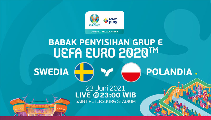 Prediksi Swedia vs Polandia di UEFA EURO 2020 Grup E. Live 23 Juni 2021