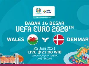 Prediksi Wales vs Denmark, Babak 16 Besar UEFA EURO 2020. Live 26 Juni 2021