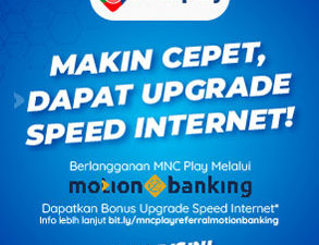 Bayar di MotionBanking, Bisa Dapet Upgrade Speed Internet!