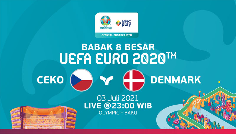 Prediksi Ceko vs Denmark, Babak 8 Besar UEFA EURO 2020. Live 3 Juli 2021!