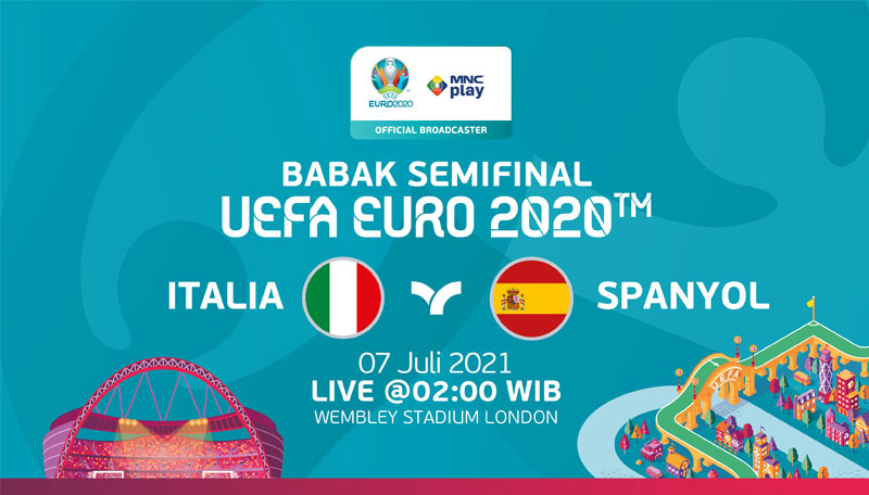 Prediksi Italia vs Spanyol, Babak SemiFinal UEFA EURO 2020. Live 7 Juli 2021!