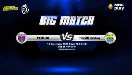 Persita vs Persib Bandung, Big Match Liga 1 Pekan Kedua 11 September 2021