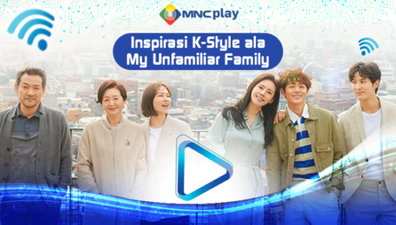 Inspirasi K-Style ala My Unfamiliar Family