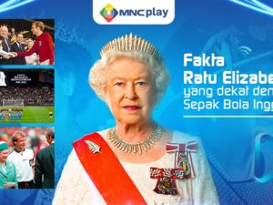 Fakta Ratu Elizabeth II yang Dekat dengan Sepak Bola Inggris