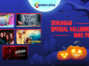 Tayangan Spesial Halloween MNC Play, Wajib Nonton!