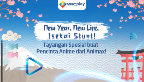 New Year, New Life, Isekai Stunt! Tayangan Spesial buat Pencinta Anime dari Animax!