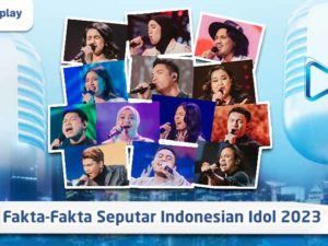 Fakta-Fakta yang Perlu Kamu Tahu Seputar Indonesian Idol 2023