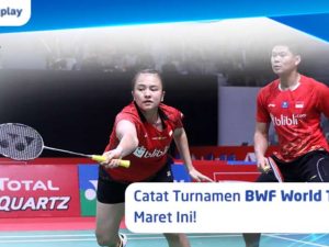 Catat Turnamen BWF World Tour di Bulan Maret Ini!