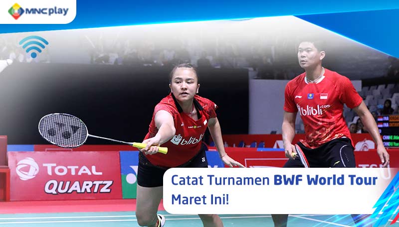 Catat Turnamen BWF World Tour di Bulan Maret Ini!