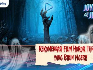 Rekomendasi Film Horror thriller yang Bikin Ngeri!