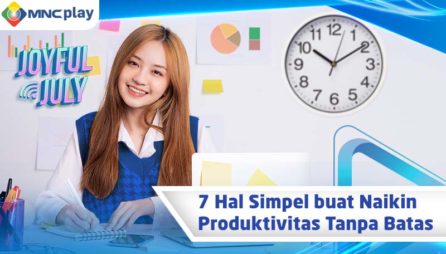 7 Hal Simpel buat Naikin Produktivitas Tanpa Batas!