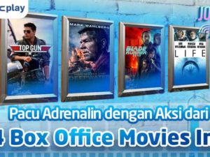 Pacu Adrenalin dengan Aksi dari 4 Box Office Movies Ini!